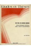 BOUTRAIS Jean - Des Peuls en savanes humides. Développement pastoral dans l'Ouest Centrafricain