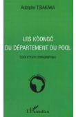  TSIAKAKA Adolphe - Les Kôongo du département du Pool. Essai d'étude bibliographique