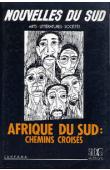  Nouvelles du Sud 12, CERPANA - Afrique du Sud: chemins croisés/ Afrique australe : les situations et ses représentations en littérature.