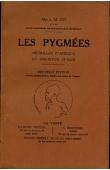  LE ROY Alexandre (Mgr.) - Les pygmées. Négrilles d'Afrique et négritos d'Asie. Nouvelle édition, Cartes, photogravures, dessins et chroquis de l'auteur