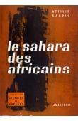  GAUDIO Attilio - Le Sahara des Africains