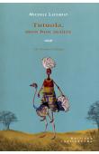  LAFOREST Michèle, RICARD Alain - Tutuola, mon bon maître. Récit, précédé de Tutuola, Laforest, Lenoir… par Alain Ricard, et suivi de A travers la Vallée de la Perte et du Gain ou Comment traduire Amos Tutuola.