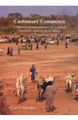  KERVEN Carol - Customary Commerce. A historical reassessment of pastoral livestock marketing in Africa