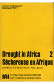  DALBY David, HARRISON CHURCH R.J., BEZZAZ Fatima (edited by) - Drought in Africa / Sécheresse en Afrique 2