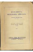  BRASIO Padre Antonio (coligida e anotada por) - Monumenta Missionaria Africana. Africa Ocidental. Primera Série. Volumes I à XV