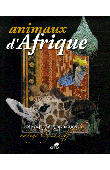  OGANESOFF Nadège, REILLE Antoine - Animaux d'Afrique. Les voyages graphiques de Nadège Oganesoff