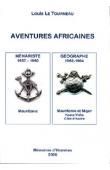  LE TOURNEAU Louis - Aventures Africaines