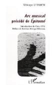  TCHICAYA U TAM'SI Gérald-Félix - Arc musical, précédé de Epitomé
