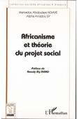  N'DIAYE Mamadou Ablaye, SY Alpha Amadou - Africanisme et théorie du projet social