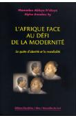 L'Afrique face au défi de la modernité. La quête d'identité et la mondialité