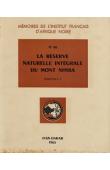 La réserve naturelle intégrale du Mont Nimba. Fascicule V