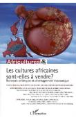  Africultures 69 - Les cultures africaines sont-elles à vendre ? Richesses artistiques et développement économique