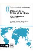  Collectif - L'essor de la Chine et de l'Inde: Quels enjeux pour l'Afrique ?