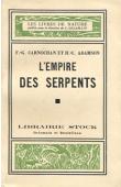  CARNOCHAN F.G., ADAMSON H.C. - L'empire des serpents