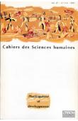 Cahiers ORSTOM sér. Sci. hum., vol. 27, n° 3-4, CHARMES Jacques (éditeur scientifique) - Plurilinguisme et développement