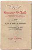  DE WITTE Baron Jehan - Un explorateur et un apôtre du congo français: Monseigneur Augouard, archevèque titulaire de Cassiopée, vicaire apostolique du Congo français. Sa vie par _____. Ses notes et sa correspondance