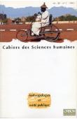  Cahiers ORSTOM sér. Sci. hum., vol. 28, n° 1 - Anthropologies et santé publique