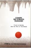 Cahiers ORSTOM sér. Sci. hum., vol. 23, n° 1 - Travail et identités dans les villes du Tiers-Monde. Première partie: Formes d'emploi et hiérarchies sociales