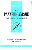  DECRAENE Philippe - Le Panafricanisme