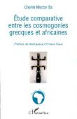  BA Cheikh Moctar - Etude comparative entre les cosmogonies grecques et africaines