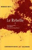  MONGO BETI, DJIFFACK André (édité par) - Le rebelle. Tome 1.