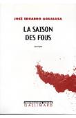  AGUALUSA José Eduardo - La saison des fous