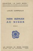  CARPEAUX Louis - Mon roman au Niger