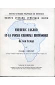  HORRUT Claude - Frederic Lugard et la pensée coloniale britannique de son temps.