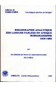 BOURDIN Jean-François, CAPRILE Jean-Pierre, LAFON Michel - Bibliographie analytique des langues parlées en Afrique subsaharienne 1970-1980