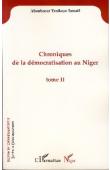 YENIKOYE Ismaël Aboubacar - Chroniques de la démocratisation au Niger. Tome II