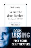  LESSING Doris - La marche dans l'ombre. Autobiographie (1949-1962)