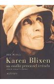  WIVEL Ole - Karen Blixen, un conflit personnel irrésolu