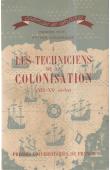  Collectif - Les techniciens de la colonisation (XIXe-XXe siècles)