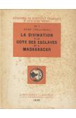  TRAUTMANN René - La divination à la Côte des Esclaves et à Madagascar. Le vôdoû Fa - Le Sikidy