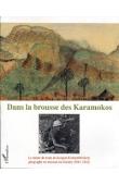  RICHARD-MOLARD Jacques - Dans la brousse des Karamokos. Le carnet de route de Jacques Richard-Molard, géographe en mission en Guinée (1941-1942)
