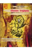  MAHUZIER Albert - Chasses tragiques