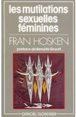  HOSKEN Fran - Les mutilations sexuelles féminines