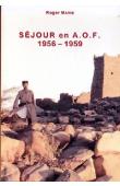  MARIE Roger - Séjour en AOF. Mauritanie et Sénégal. 1956-1959