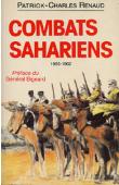  RENAUD Patrick-Charles - Combats sahariens. 1955-1962