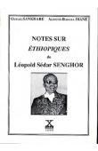  SANKHARE Oumar, DIANE Alioune-Badara - Notes sur Ethiopiques de Léopold Sédar Senghor