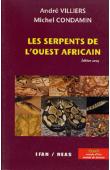  VILLIERS André - Les serpents de l'Ouest Africain. Edition 2005