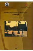  THIOUB Ibrahima (sous la direction de) - Patrimoine et sources historiques en Afrique. Troisième réunion des responsables du projet Fontes Historiae Africanae. Dakar - 2004