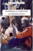  Les Amitiés Franco-Burkinabè - Traditions et modernité au Burkina Faso
