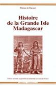  FLACOURT Etienne de - Histoire de la grande isle de Madagascar