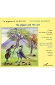  QUINT Nicolas - Le pigeon et la fourmi. Conte des monts Nouba (Soudan) / Kworrona amronwe / The pigeon and the ant - Trilingue koalib-anglais-français