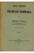  TRAVELE Moussa - Petit manuel Français-Bambara. Nouveau tirage