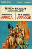 A Glorious Age in Africa / Une ère glorieuse en Afrique. Edition bilingue anglais-français