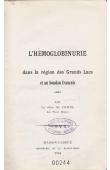  COMTE Père St. (des Pères Blancs) - L'hémoglobinurie dans la région des Grands Lacs et au Soudan Français