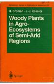  BREMAN Henk, KESSLER Jan-Joost - Woody Plants in Agro-Ecosystems of Semi-Arid Regions with an Emphasis on the Sahelian Countries