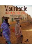 FROGER-FORTAILLER Viviane (Photographies de), KOUDJINA Janine (Recuei de textes) - Mauritanie. Scènes de vie